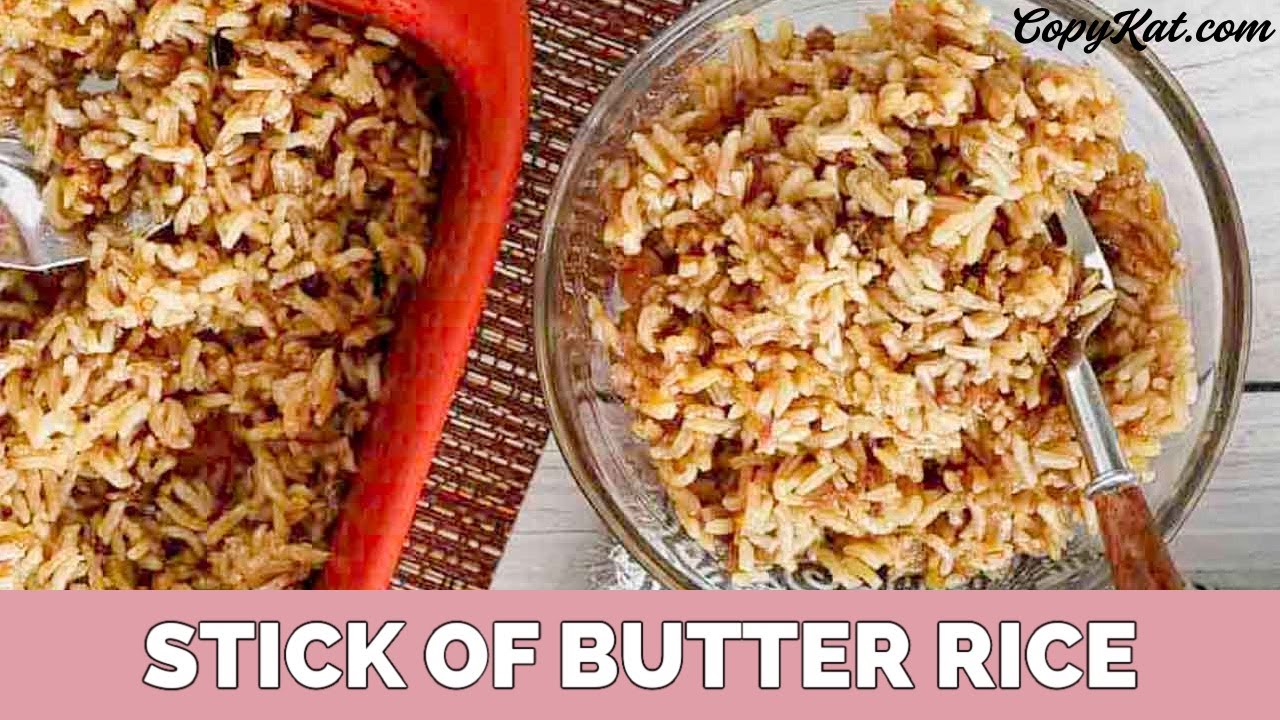 Stick of Butter Rice