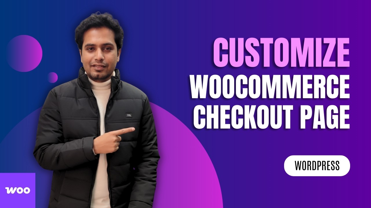 How to Customize WooCommerce Checkout Page | WooCommerce Checkout Field Editor (2026)