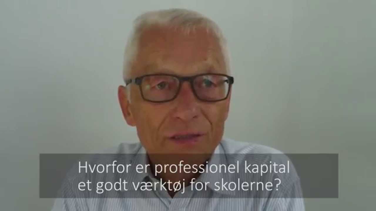 Hvorfor er professionel kapital et godt værktøj for skolerne?