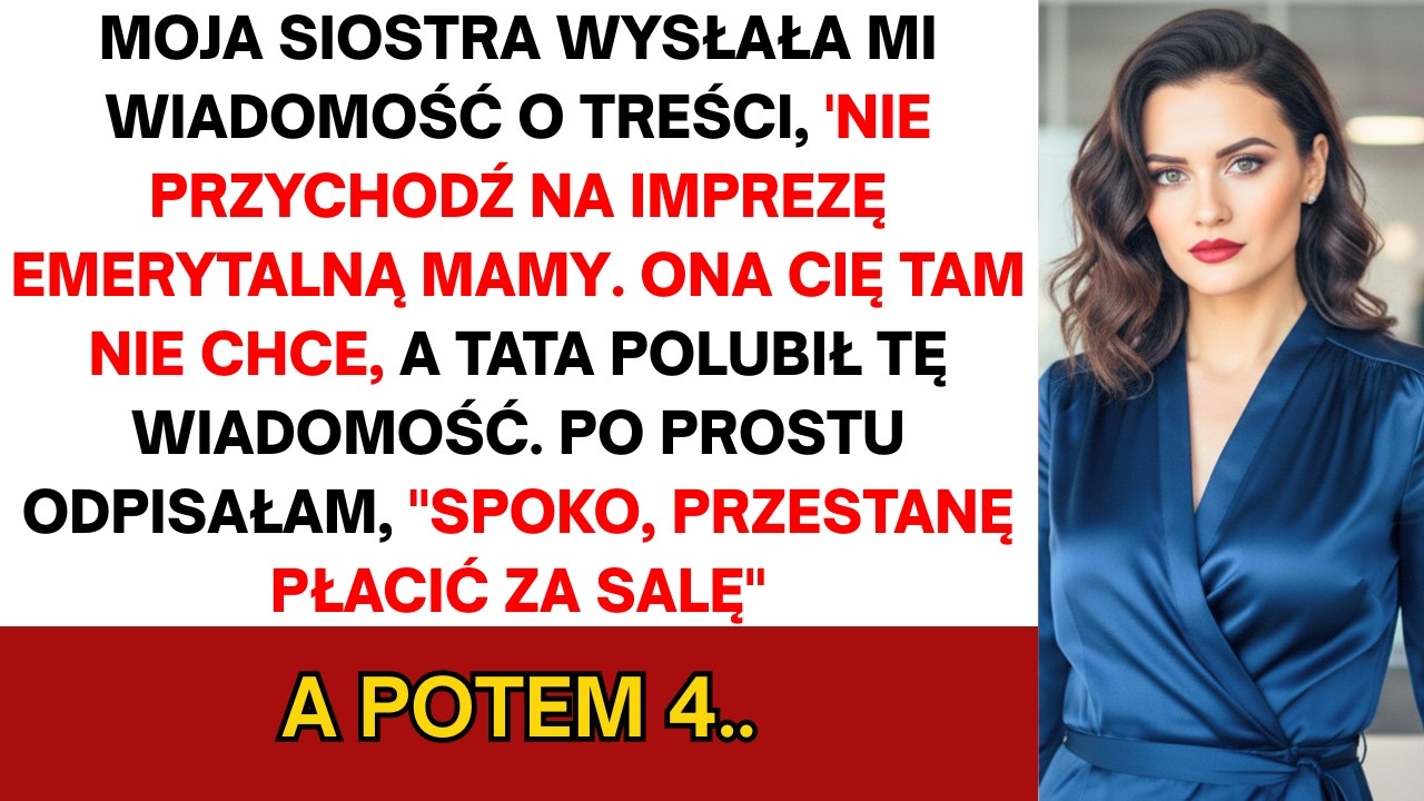 Siostra napisała: „Nie przychodź na emeryturę mamy. Ona...