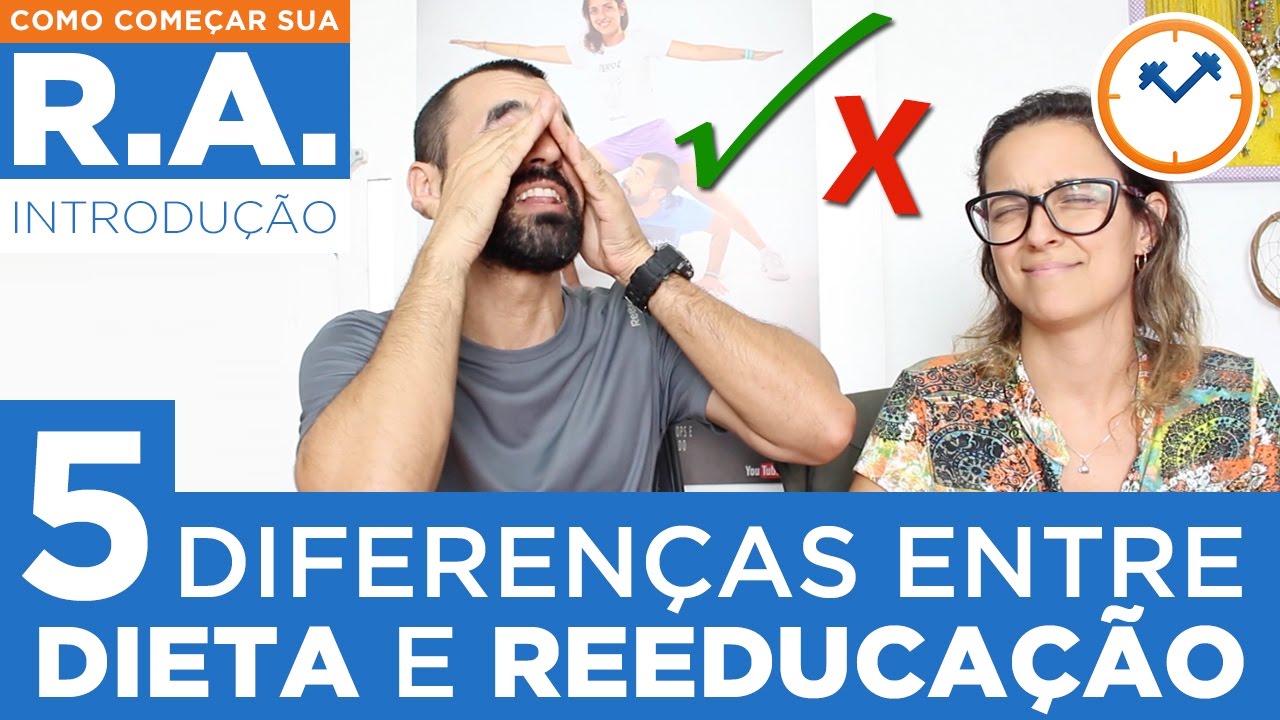 DIETA E REEDUCA&Ccedil;&Atilde;O ALIMENTAR: DIFEREN&Ccedil;AS E DICAS PARA COME&Ccedil;AR A REEDUCA&Ccedil;&Atilde;O ALIMENTAR