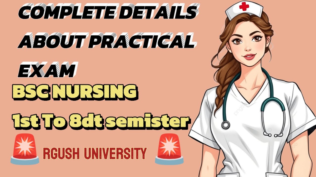 RGUHS BSc Nursing Practical Exam Full Details | All Semesters|RGUSH UNIVERSITY|IN KANNADA 