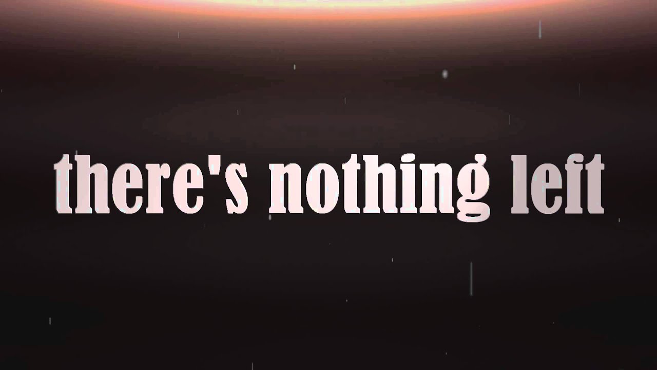 As I Lay Dying - Nothing Left (Lyrics)