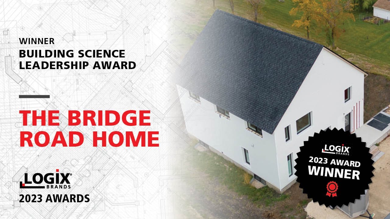 The Bridge Road House &mdash; Building Science Leadership Award Winner