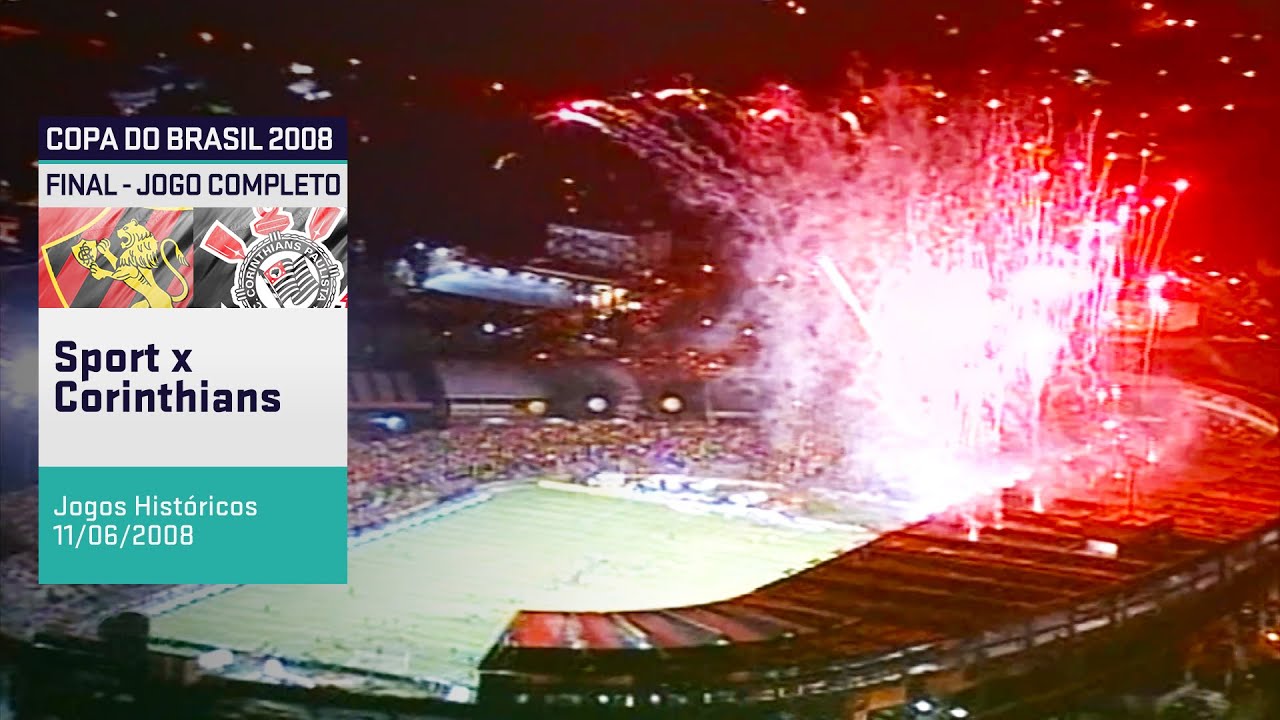 SD/HD⁶⁰ | Jogo Completo - Sport 2 x 0 Corinthians pela final da Copa do Brasil 2008