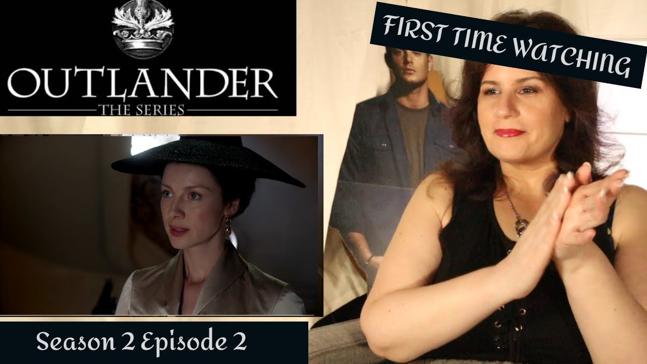 Outlander 2x2 Reaction | Not in Scotland Anymore | Review & Breakdown