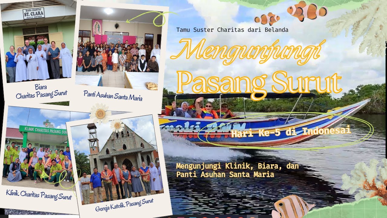 Menggunakan Kapal Kecil Menuju Pasang Surut | Kunjungan Hari Ke-5 Tamu Suster Charitas dari Belanda