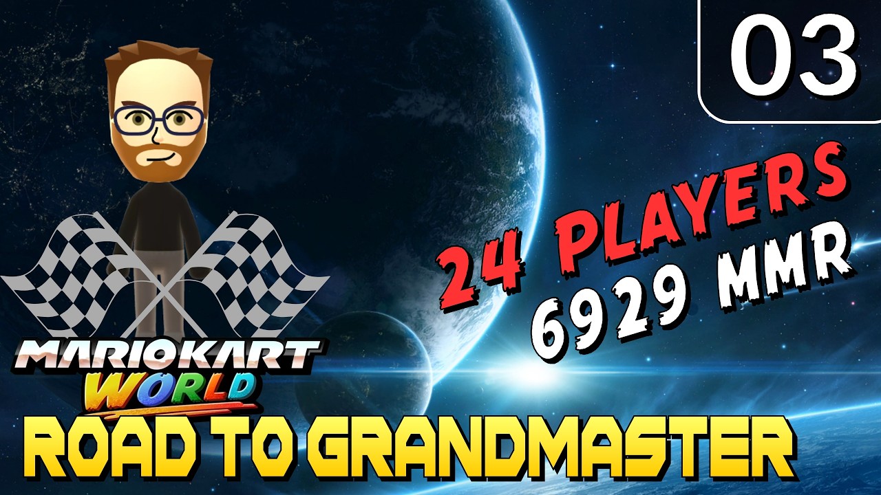 ROAD TO GRANDMASTER #03 - MONTRONS DE QUOI NOUS SOMMES CAPABLES ! RANKED MARIO KART WORLD | 6929 MMR