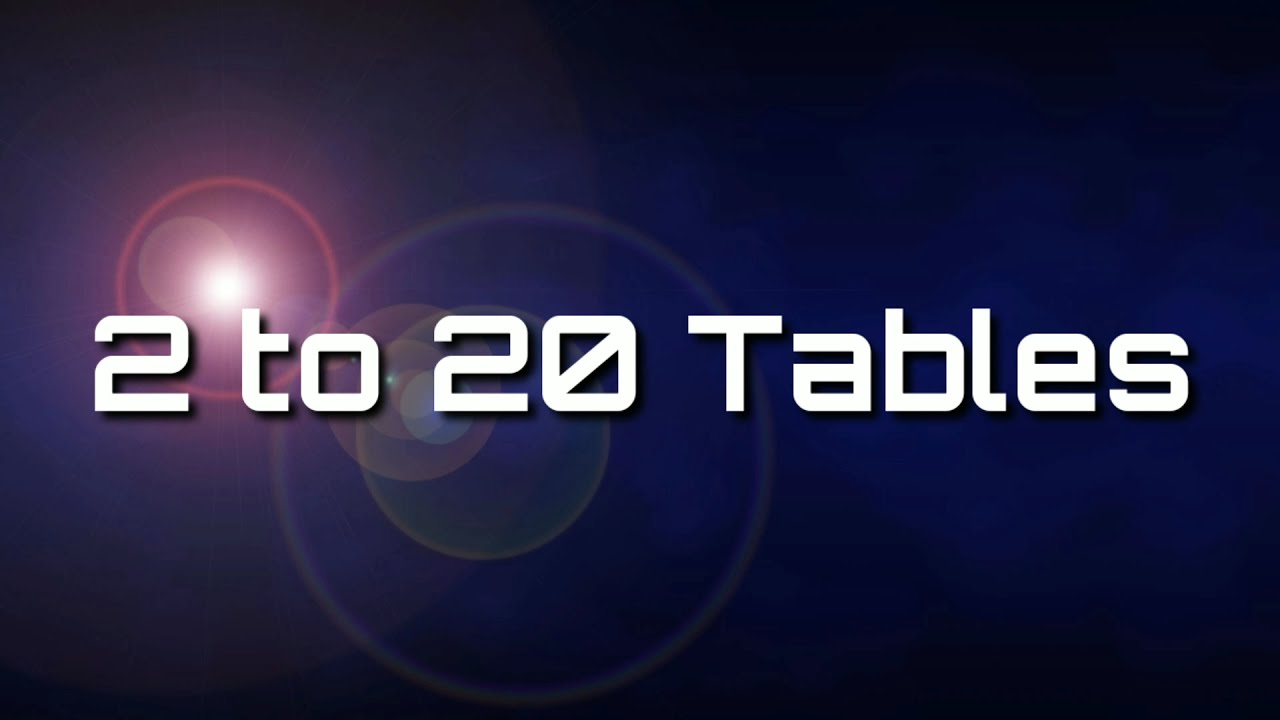 2 to 20 tables | 2 se20 tak tables |