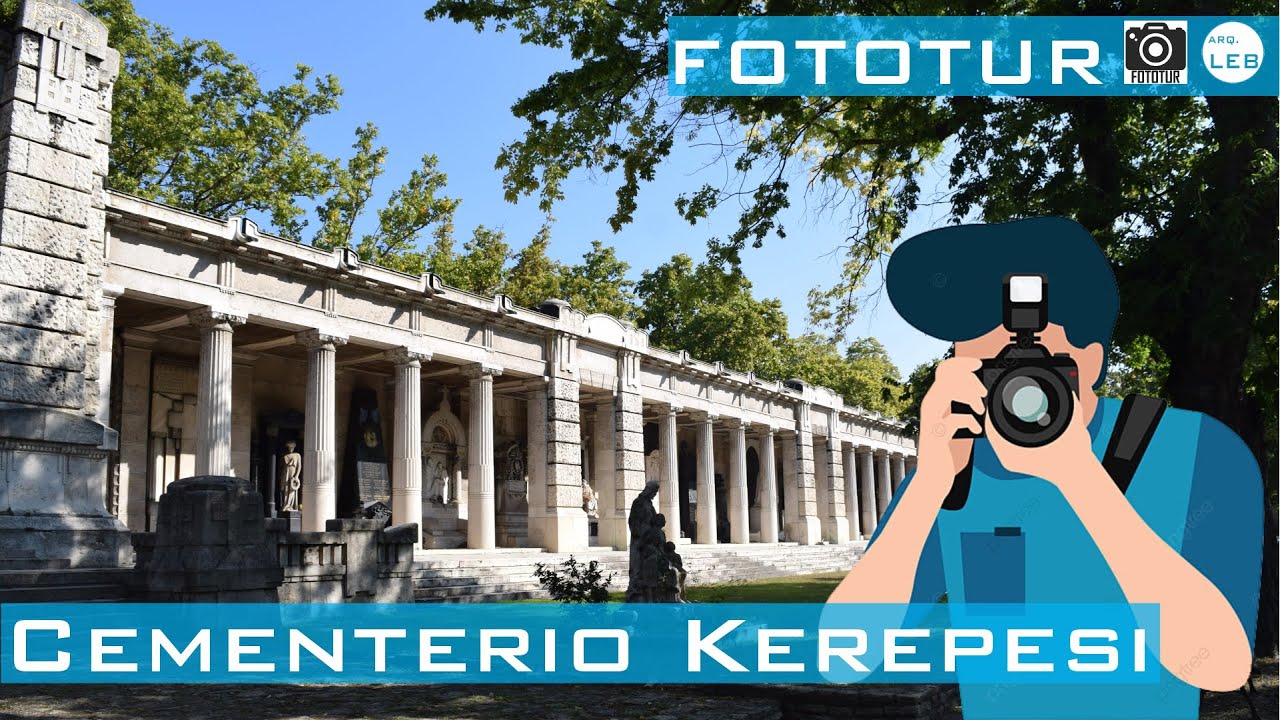 Fototur - Cementerio Kerepesi