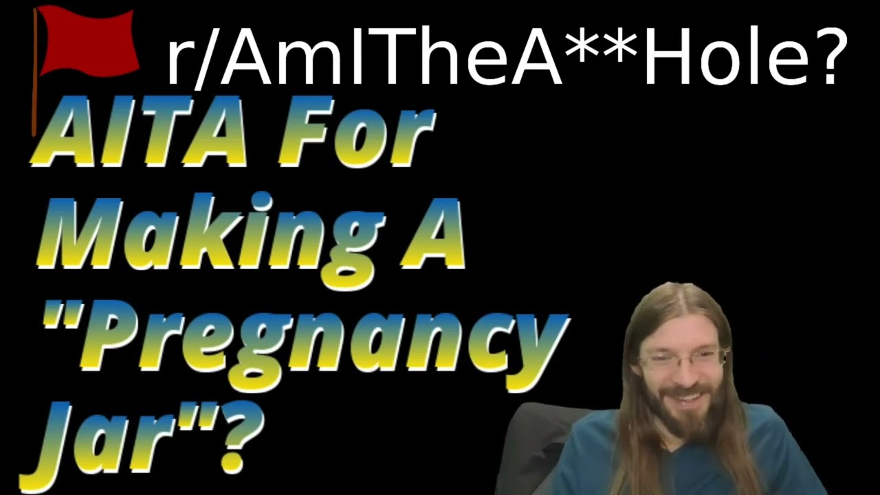 AITA For Making A 