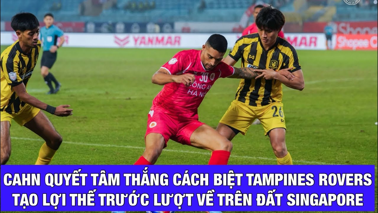 TỔNG THƯ KÝ AFC NGƯỜI MALAYSIA LẠI BÊNH VỰC FAM, CAHN QUYẾT THẮNG ĐẬM TAMPINES ROVERS