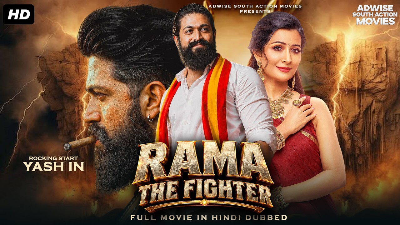 Daddy's Home ''RAMA THE FIGHTER'' | Blockbuster South Action Movie in Hindi Dubbed | Yash Film