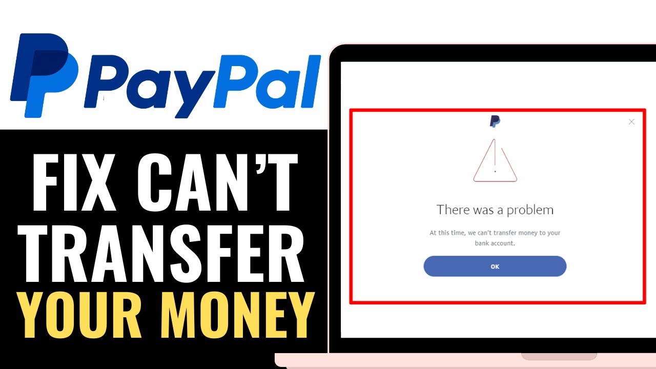 How To Fix PayPal Can&rsquo;t Transfer Your Money 2025 (FULL GUIDE)