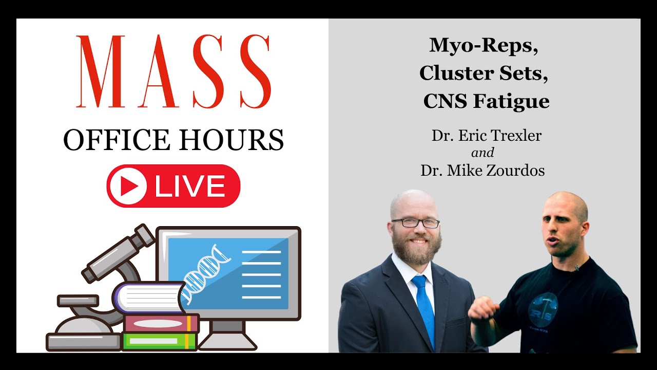 MASS Office Hours Episode 23 (Myo-Reps, Cluster Sets, CNS Fatigue)