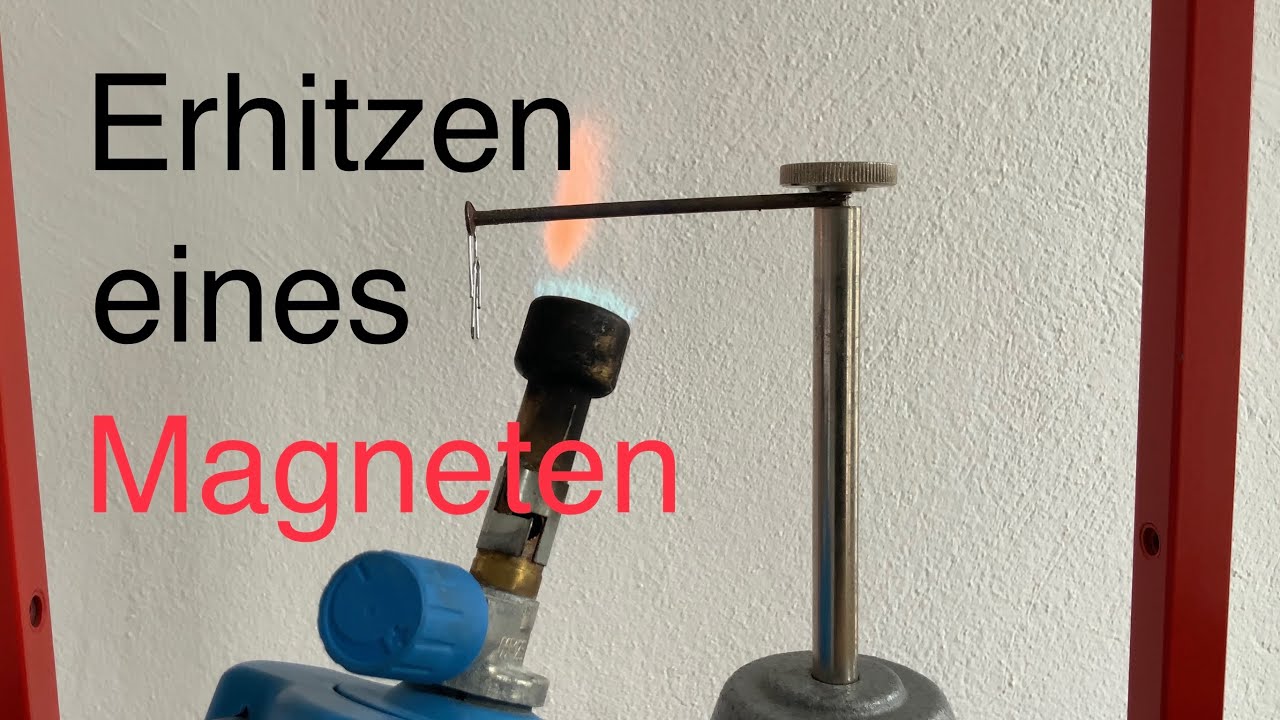 Erhitzen eines Magneten