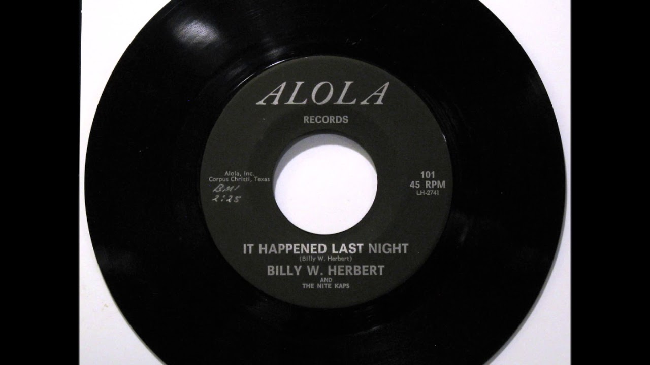 BILLY W. HEBERT It Happened Last Night ALOHA 101 R&B/SOUL