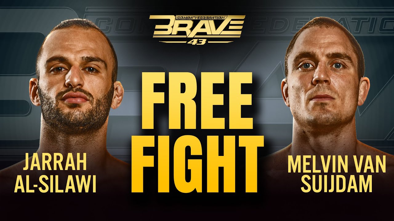 Jarrah Al Silawi vs Melvin van Suijdam | FREE FIGHT | BRAVE CF 43