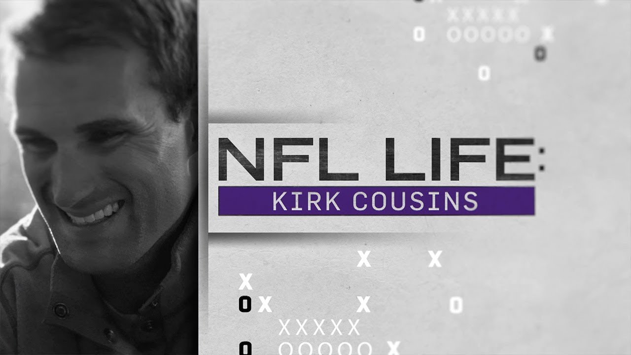 Kirk Cousins Free Agency Journey to the Vikings | NFL Life