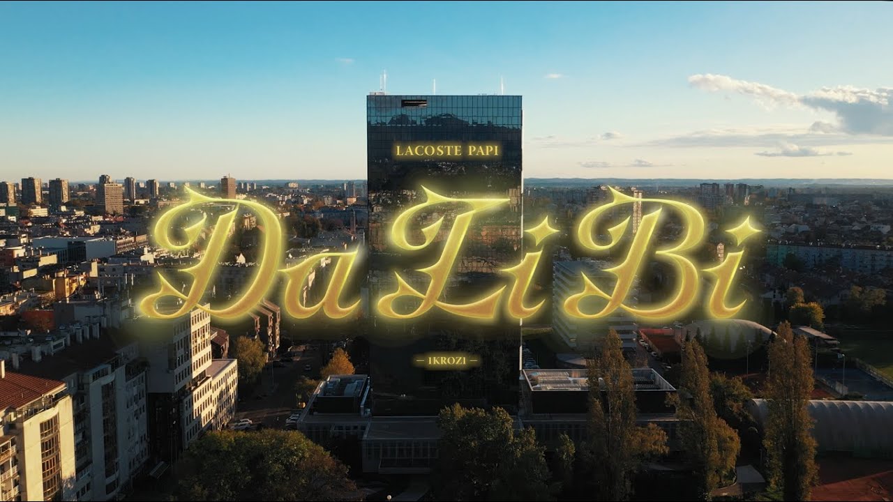 lacoste papi - Da Li Bi (Official Music Video)
