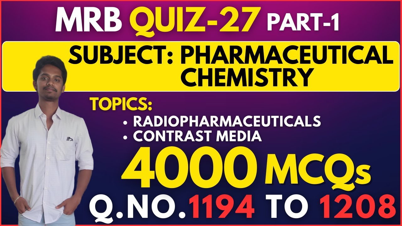 MRB Quiz-27 Part-1 | Pharmaceutical Chemistry Multiple Choice Questions
