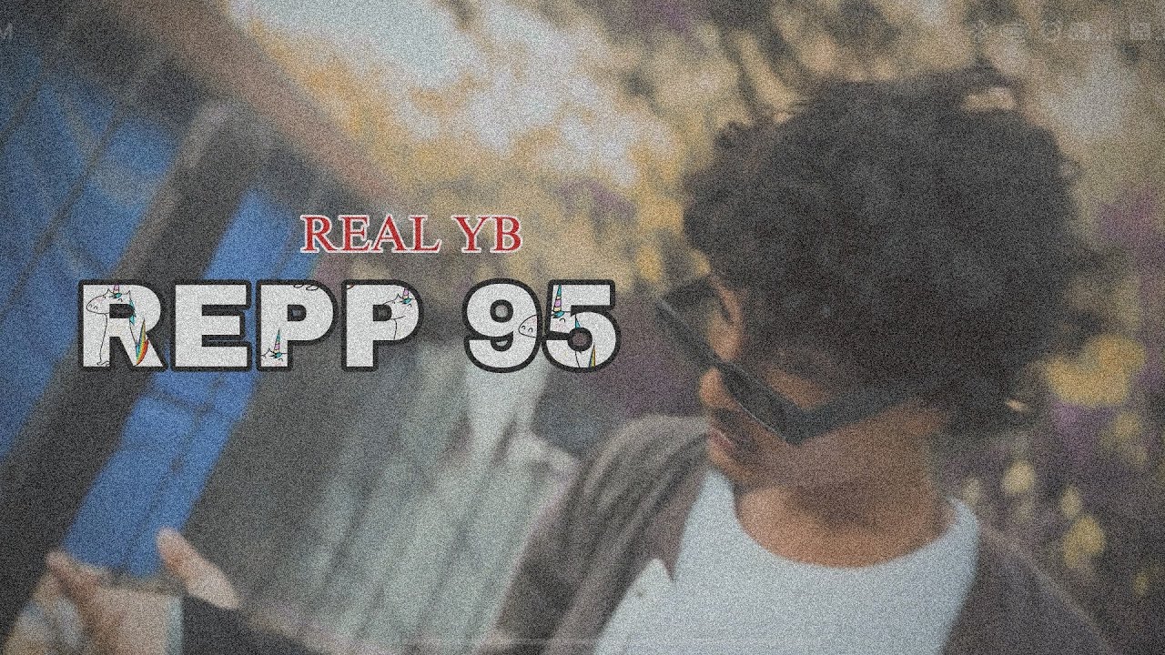 REAL YB - REPP 95 (OFFICIAL MUSIC VIDEO) 2k24 PROD. @akabeats786