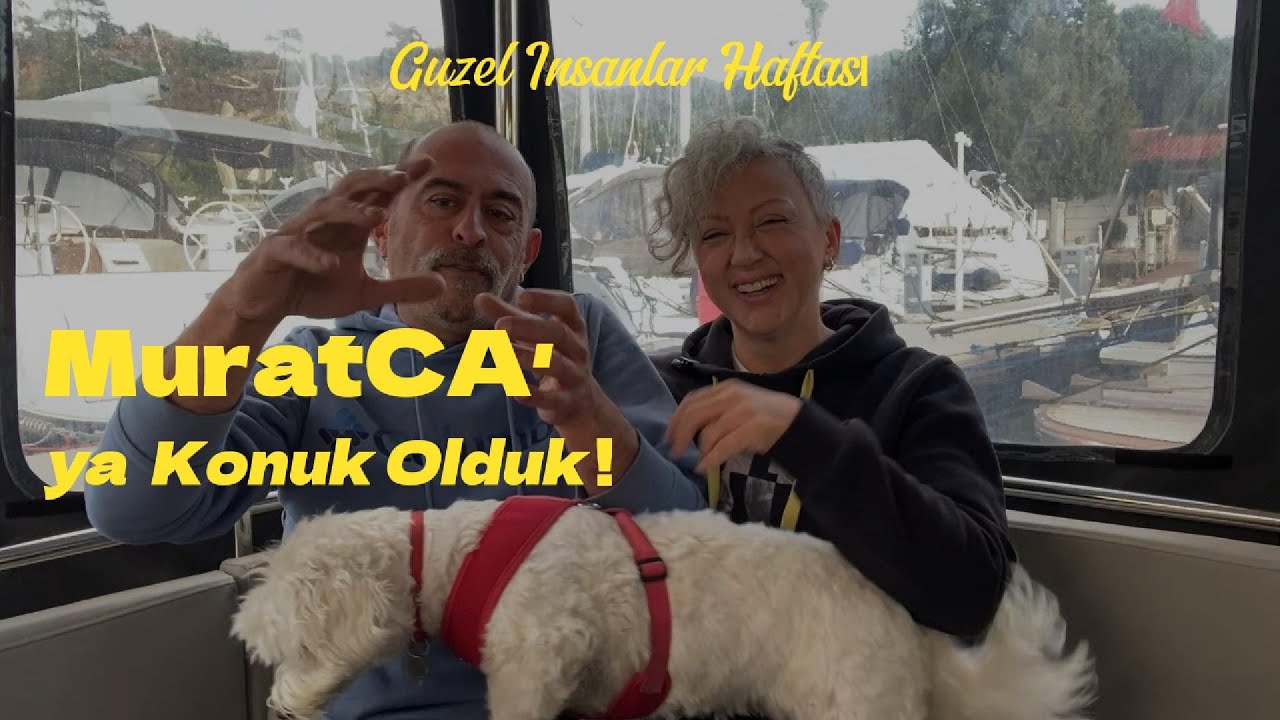 MuratCA'ya Konuk Olduk ! | Su Gibi | Denizde Yaşam (B.19)
