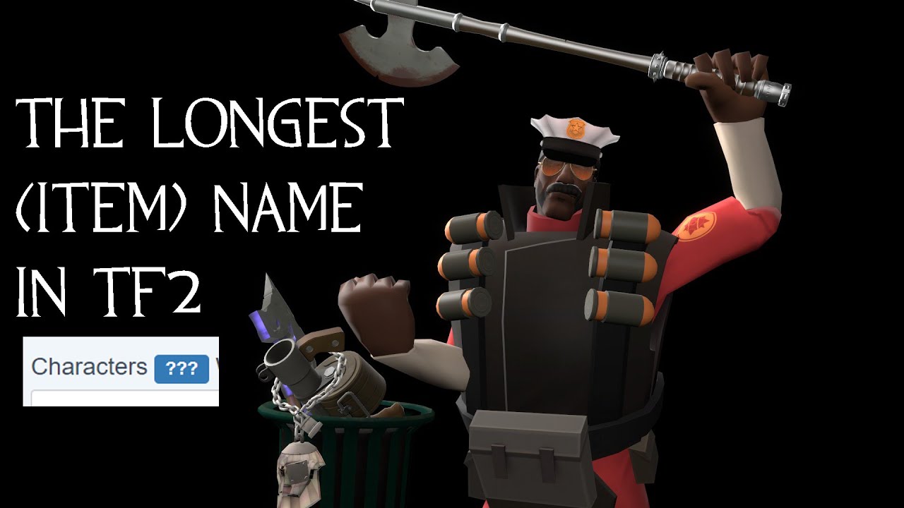 The Longest (Item) Name in TF2