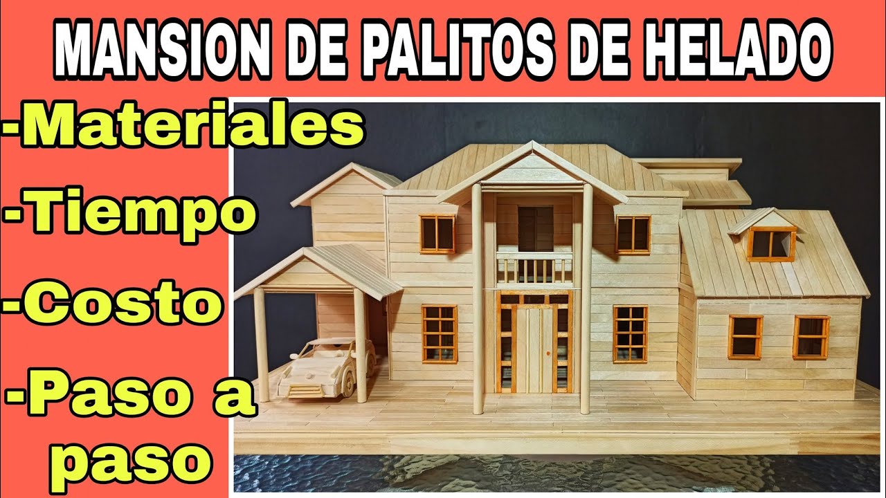 casas de palitos de helado - Building popsicle stick mansion