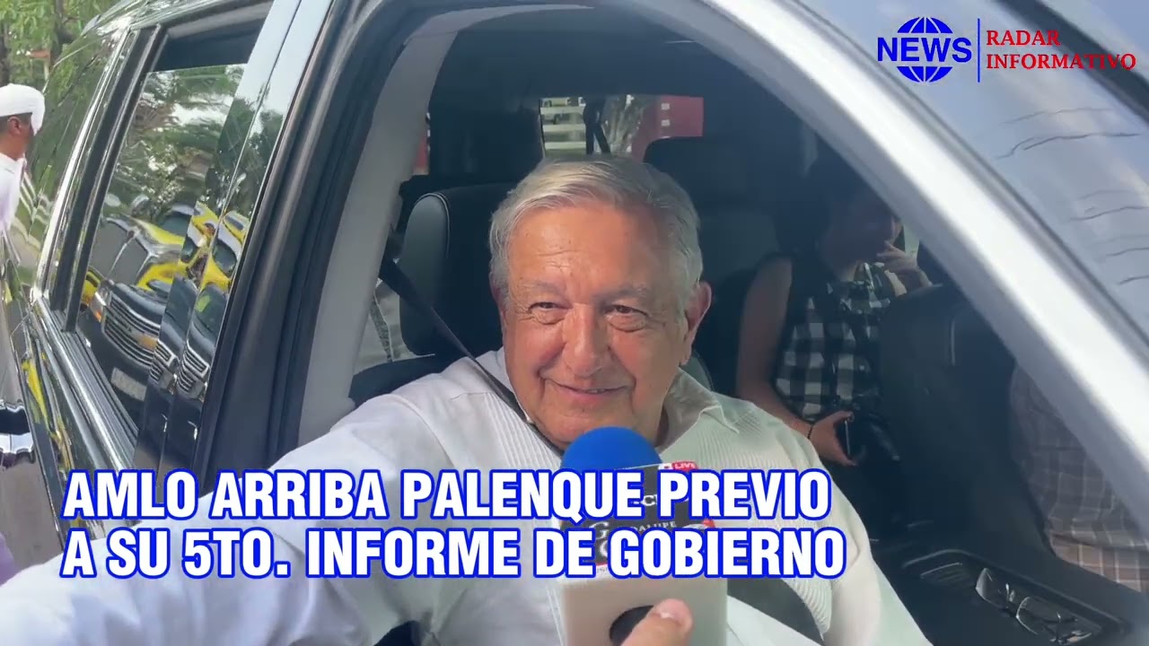 AMLO A SU LLEGADA A SU QUINTA EN PALENQUE, CHIAPAS PREVIO A SU 5TO.INFORME DE GOBIERNO, EN CAMPECHE