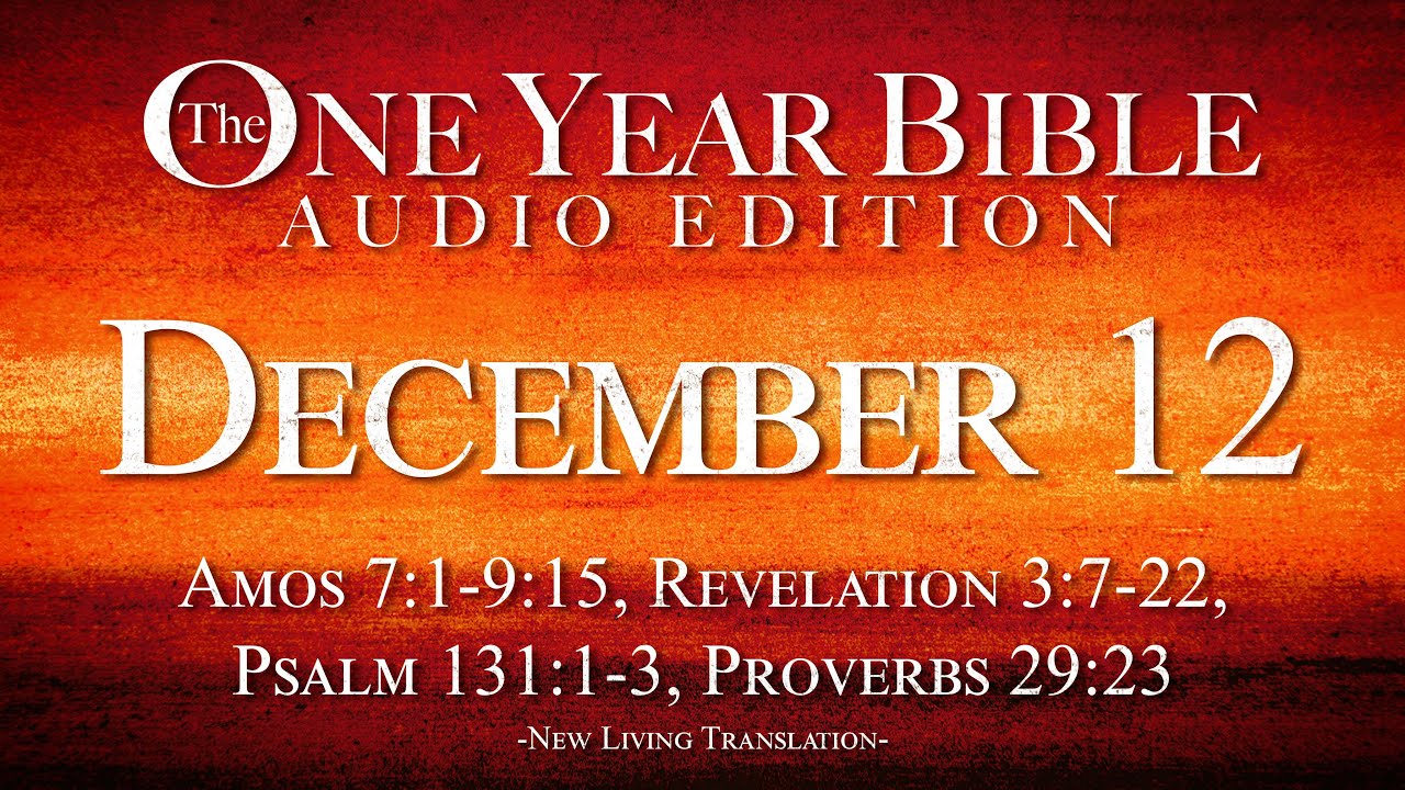 December 12 | One Year Bible Audio Edition