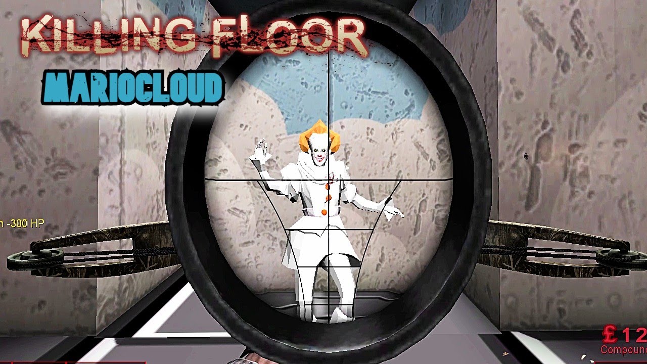 Killing Floor 1 Custom Maps: MarioCloud (PennyWise Boss)