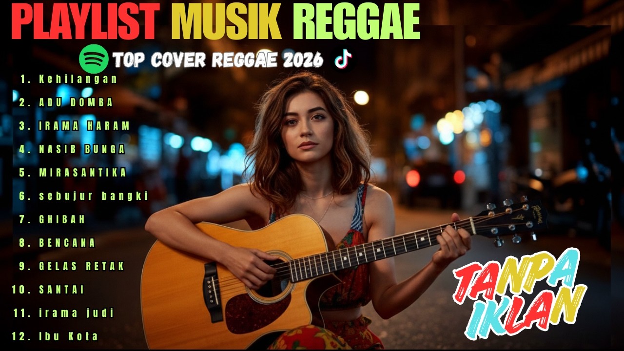 Playlist Musik Reggae 2026 🌴 Cover Reggae Viral Tanpa Iklan | Lagu Santai Nonstop