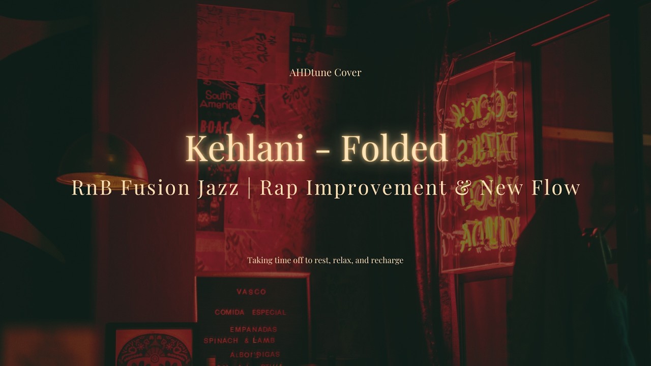 KEHLANI - FOLDED (RnB FUSION JAZZ VERSION) | New Flow & Rap Improvement, cover by AHDtune #ahdtune