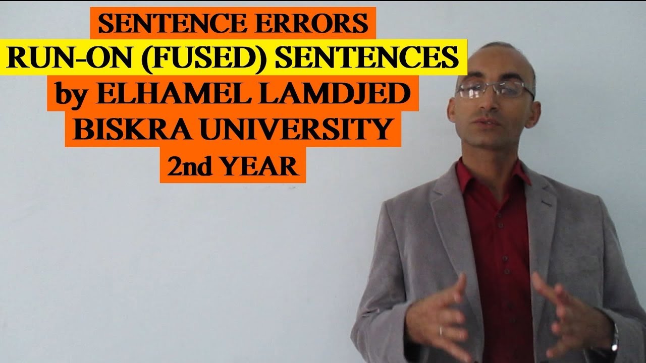 Written 5 RUN-ON FUSED SENTENCES