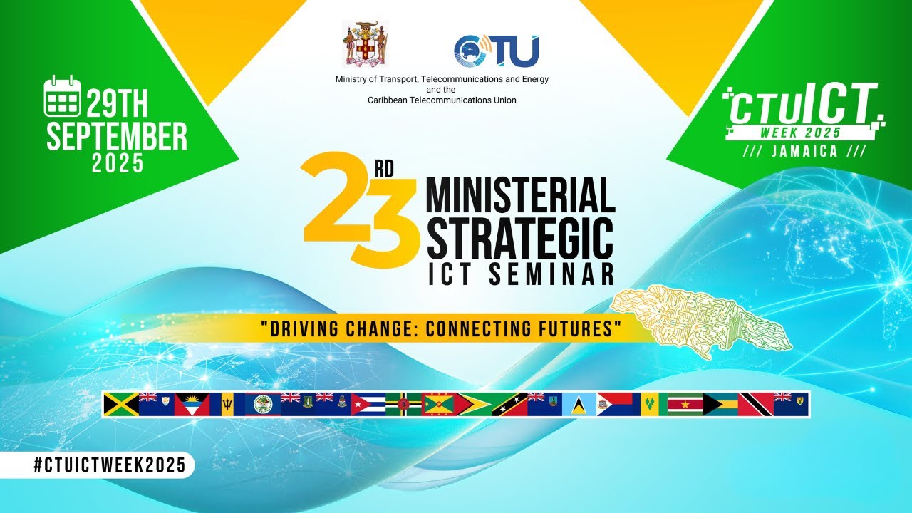 23rd Ministerial Seminar - AM - CTU's ICT Week Jamaica