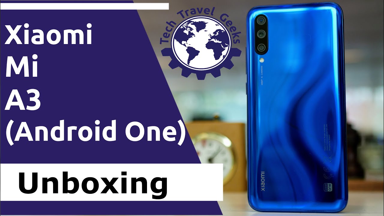 Xiaomi Mi A3 (Android One) Unboxing - Beautifully Shiny with 