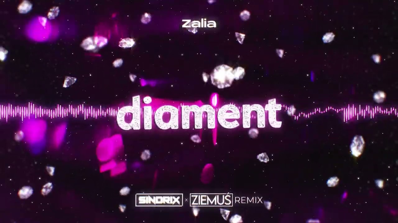 Zalia - diament (SINDRIX x ZIEMUŚ REMIX)