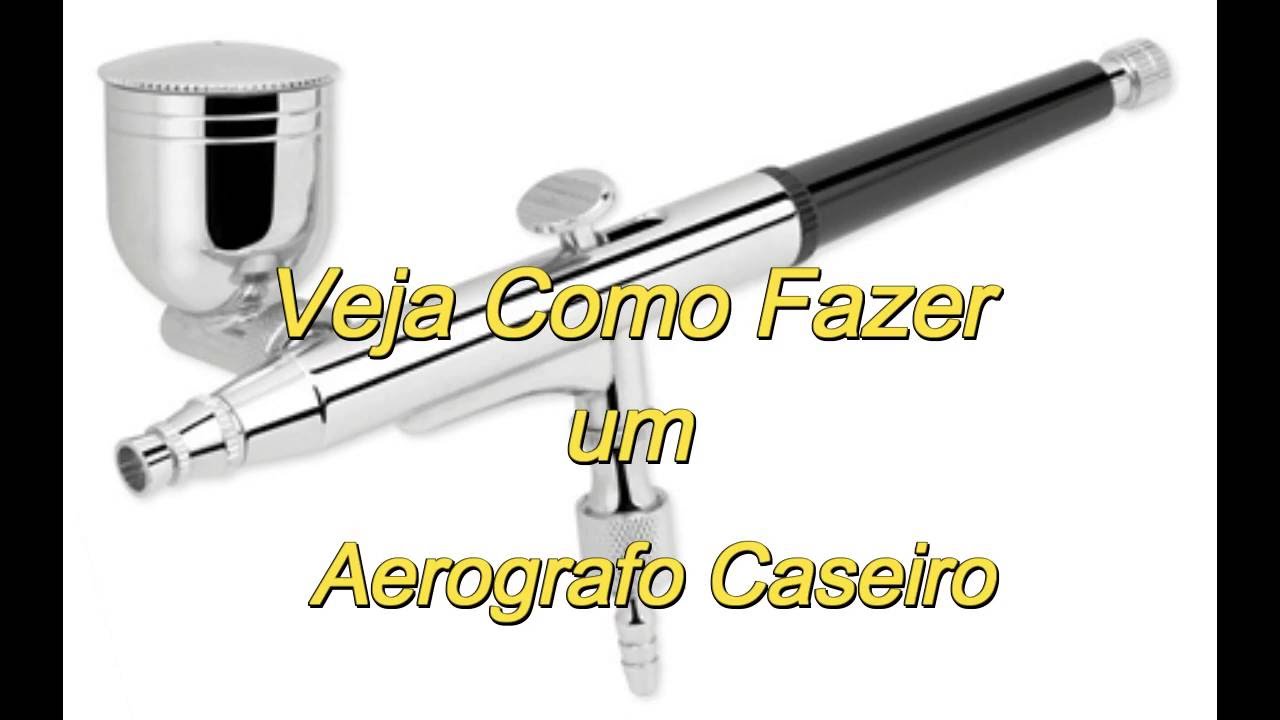Como Fazer Aerógrafo Caseiro