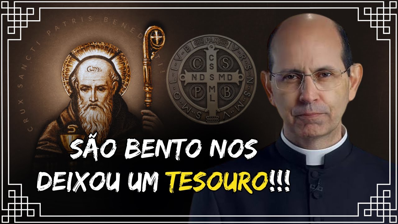 Os Ensinamentos de São Bento são um Tesouro - Padre Paulo Ricardo