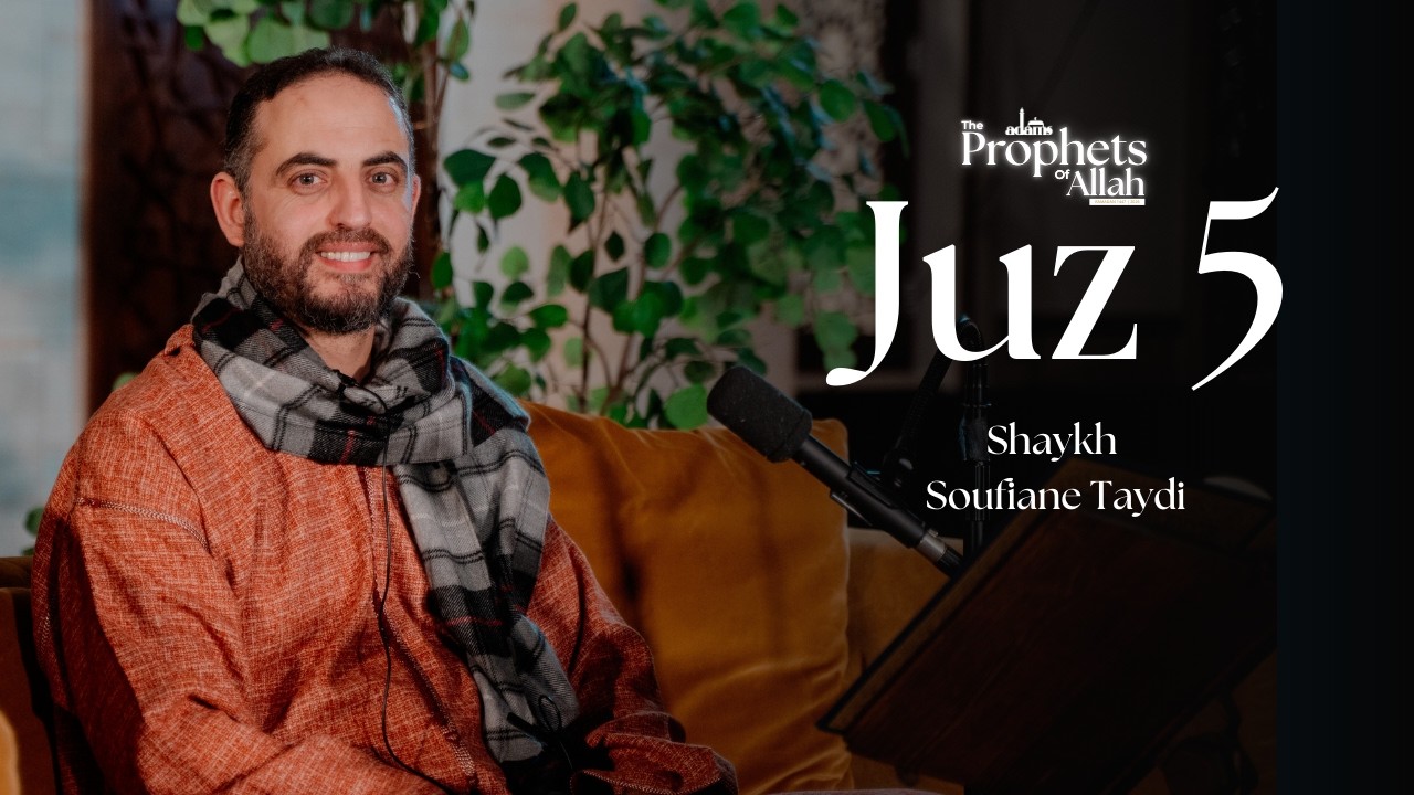 Juz 5 – Shaykh Soufiane Taydi | Ramadan Qur’an Series | Ramadan 2026