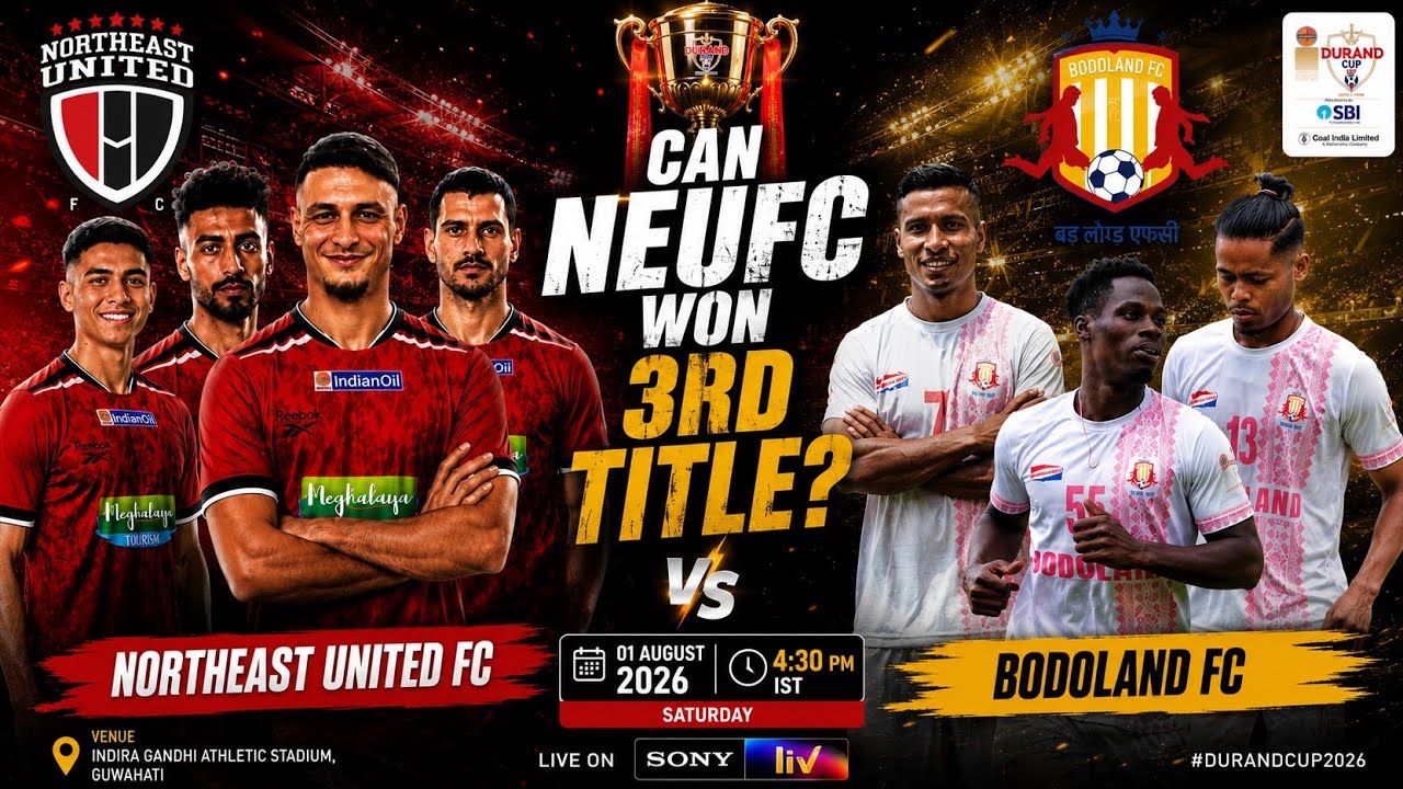 Northeast United Fc First Match Starting Lineup🔥| Can Neufc Won 3rd Durand Cup Title?| Neufc News|