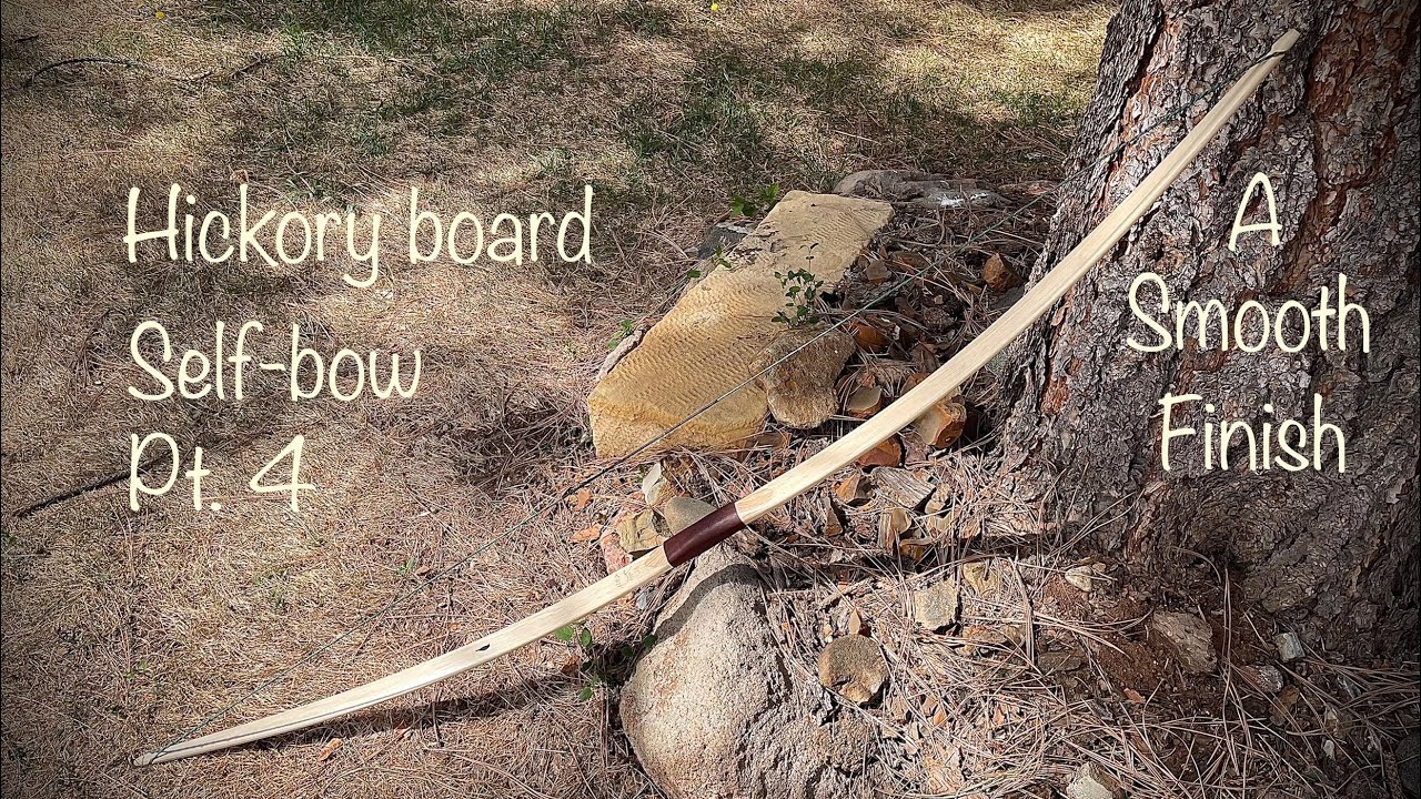Short hickory board self bow Pt.4 - Finishing touches