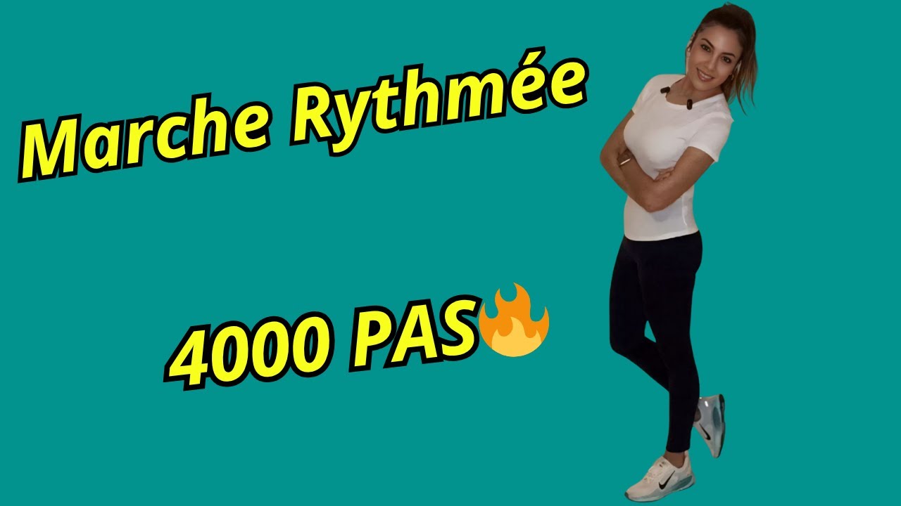 Marche Fitness Rythmée | Objectif 4000 pas 👣💃