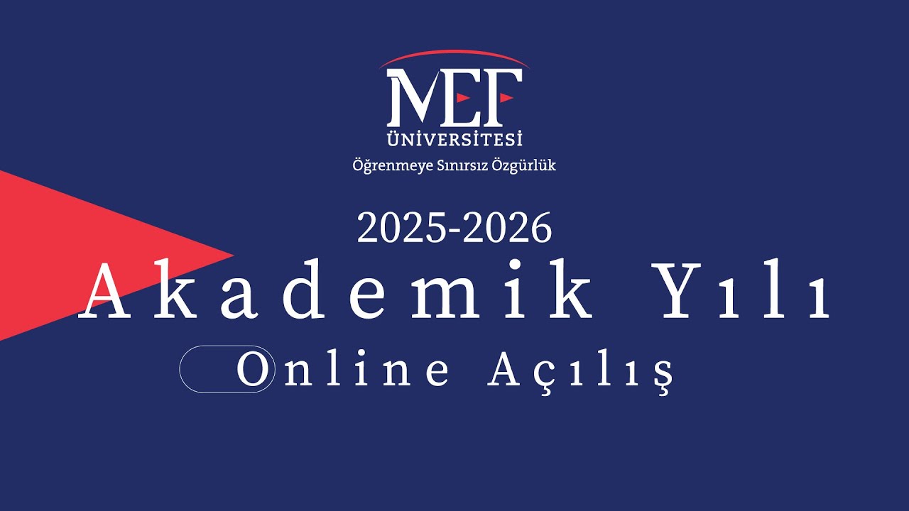 MEF Üniversitesi 2025-2026 Akademik Yılı Online Açılış Töreni, Fatih Önyol ile İlk Ders