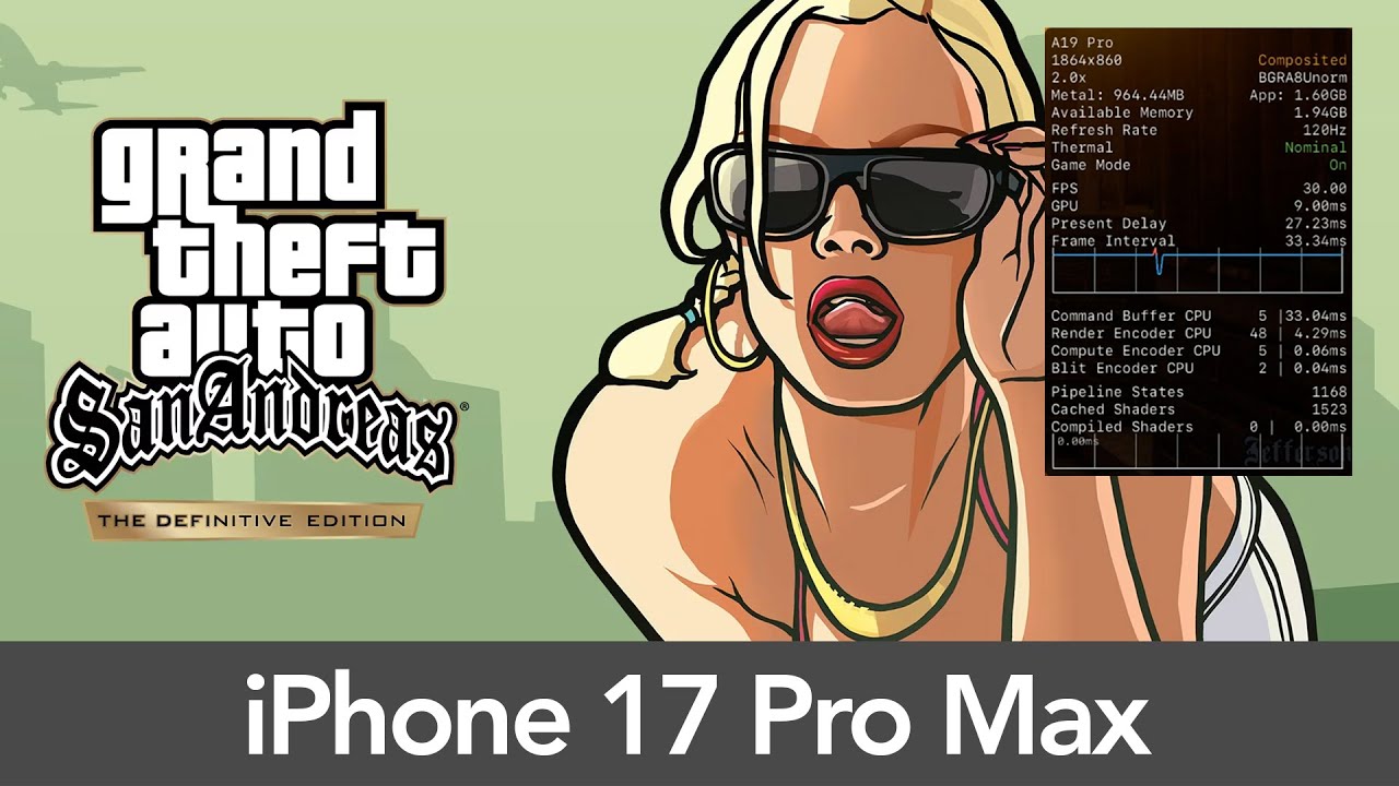 iPhone 17 Pro Max GTA: San Andreas &ndash; The Definitive Edition - Performance