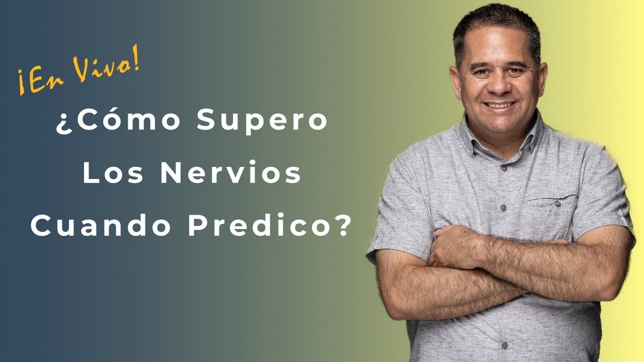 Cómo Preparar Un Sermón (cómo superar los nervios cuando predicas)