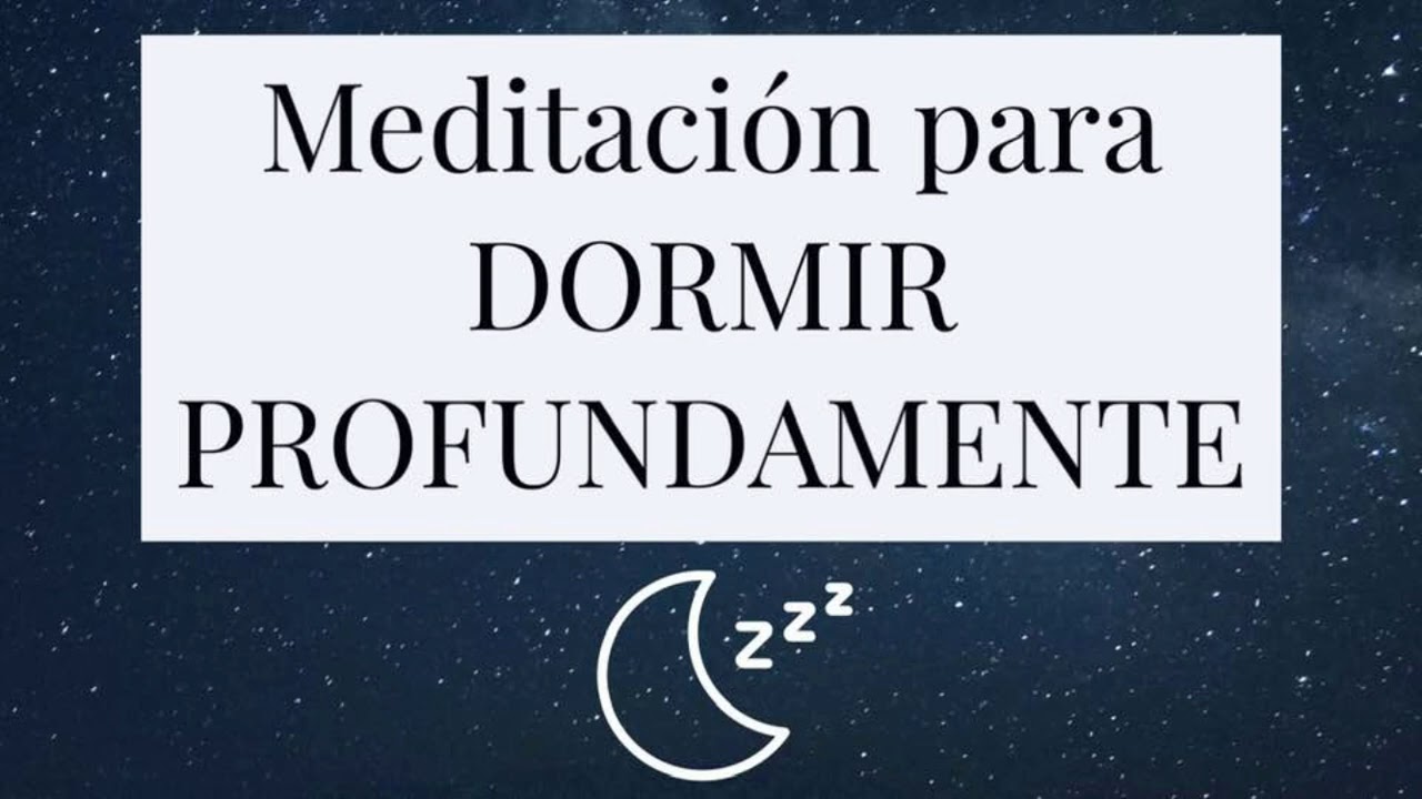 Meditación para DORMIR PROFUNDAMENTE 💤