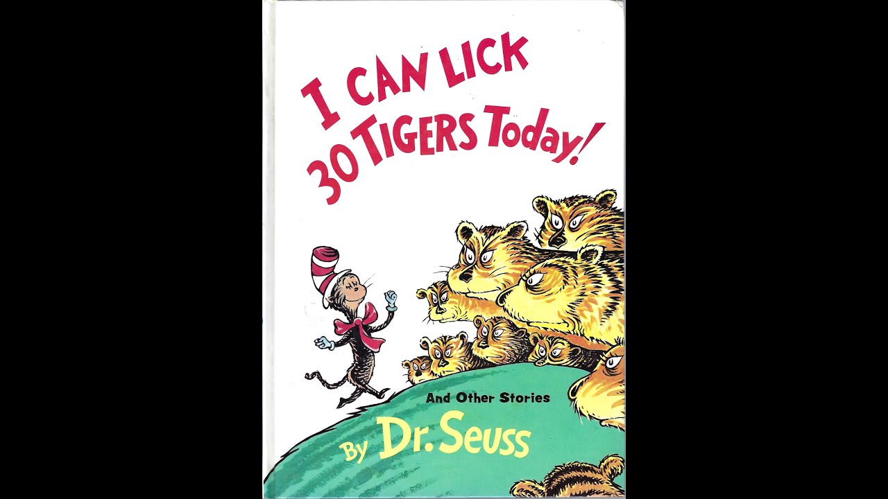 I Can Lick 30 Tigers Today!
