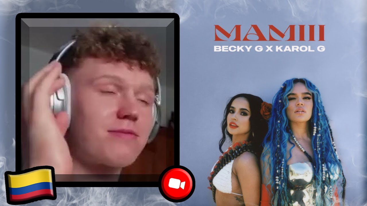 FIRST REACTION TO MAMIII - Becky G, KAROL G | Colombian Music Reaction